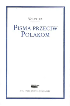 Pisma przeciw Polakom - Outlet - Voltaire