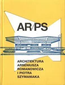 AR/PS Architektura Arseniusza Romanowicza i P.Szymaniaka - Outlet