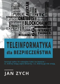 Teleinformatyka dla bezpieczeństwa - Outlet - Jan Zych