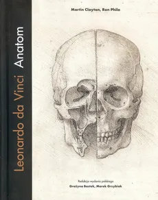Leonardo da Vinci Anatom - Outlet - Martin Clayton, Ron Philo