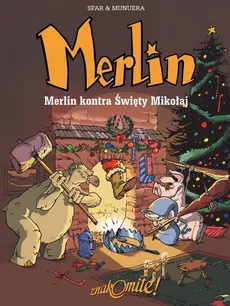 Merlin tom 2 Merlin kontra Święty Mikołaj - Munuera, Sfar
