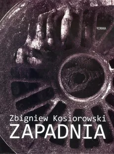Zapadnia - Zbigniew Kosiorowski