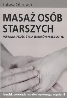 Masaż osób starszych - Outlet - Łukasz Olszewski