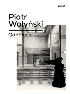 Oddalenie - Piotr Wołyński