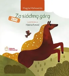 Za siódmą górą - Magda Małkowska