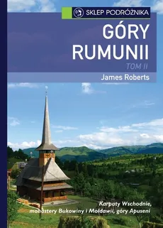Góry Rumunii Tom 2 - Outlet - James Roberts