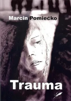 Trauma - Outlet - Marcin Pomiećko