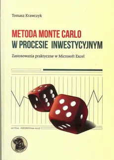 Metoda Monte Carlo w procesie inwestycyjnym - Tomasz Krawczyk