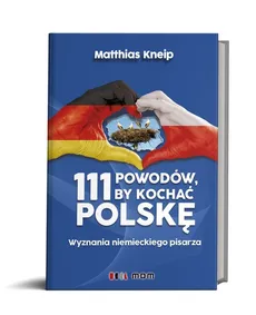 111 powodów by kochać Polskę - Outlet - Matthias Kneip