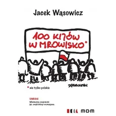 100 kijów w mrowisko - Jacek Wąsowicz