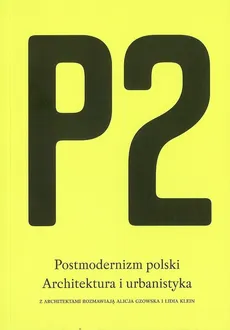 P2 Postmodernizm polski Architektura i urbanistyka - Outlet