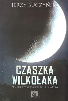 Czaszka wilkołaka - Outlet - Jerzy Buczyński
