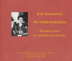 Autobiografia  Kira Banasińska - Kira Banasińska