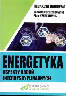 Energetyka aspekty badań interdyscyplinarnych - Outlet