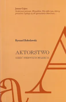 Aktorstwo Sześć pierwszych lekcji - Outlet - Ryszard Bolesławski