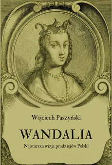 Wandalia - Wojciech Paszyński