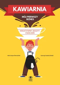 Kawiarnia Mój pierwszy biznes - Justyna Bereźnicka