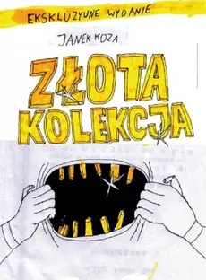 Złota kolekcja Tom 1 - Outlet - Janek Koza