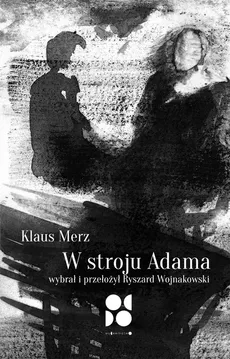W stroju Adama - Klaus Merz