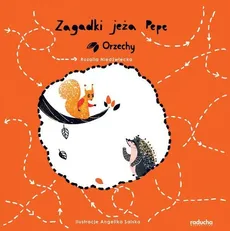 Zagadki jeża Pepe Orzechy - Outlet - Rozalia Niedźwiecka
