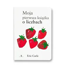Moja pierwsza książka o liczbach - Outlet - Eric Carle