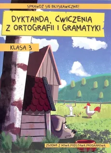 Dyktanda ćwiczenia z ortografii i gramatyki 3 - Wiesława Zaręba