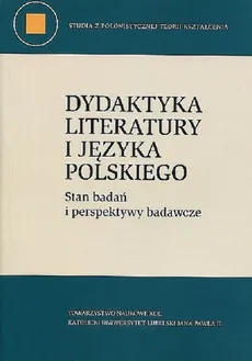 Dydaktyka literatury i języka polskiego - Outlet