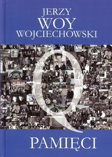 Q Pamięci - Woy Wojciechowski Jerzy