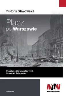 Płacz po Warszawie Powstanie Warszawskie 1944 - Outlet - Praca zbiorowa
