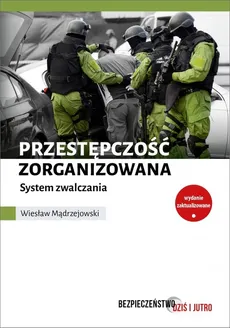 Przestępczość zorganizowana - Wiesław Mądrzejowski