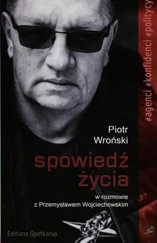 Spowiedź życia - Outlet - Przemysław Wojciechowski