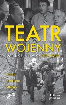 Teatr wojenny - Outlet - Marek Czunkiewicz