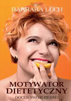 Motywator dietetyczny - Barbara Lech