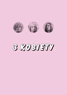3 Kobiety - Outlet - Ewa Toniak