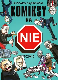 Komiksy na NIE Tom 2 - Outlet - Ryszard Dąbrowski