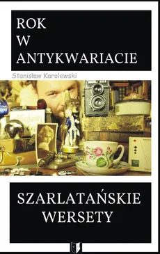 Szarlatańskie wersety - Outlet - Stanisław Karolewski
