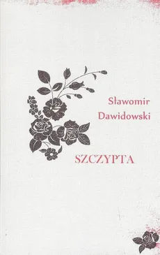 Szczypta - Sławomir Dawidowski