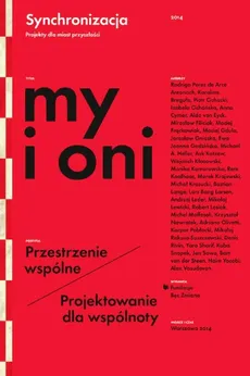 My i oni Przestrzenie wspólne Projektowanie dla wspólnoty - Outlet - Karolina Breguła, Izabela Cichańska, Piotr Cichocki