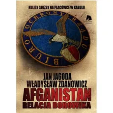 Afganistan Relacja BORowika - Jan Jagoda, Władysław Zdanowicz