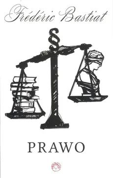 Prawo - Outlet - Frederic Bastiat