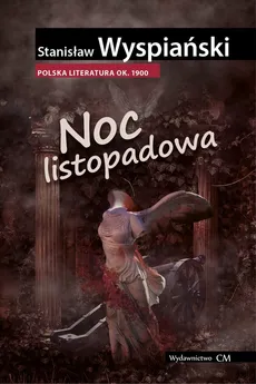 Noc listopadowa - Outlet - Stanisław Wyspiański