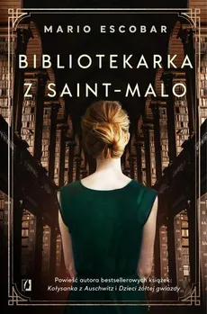 Bibliotekarka z Saint-Malo - Outlet - Mario Escobar
