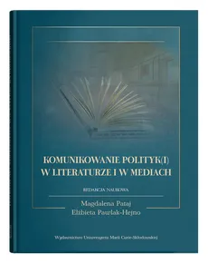 Komunikowanie polityk(i) w literaturze i w mediach - Outlet