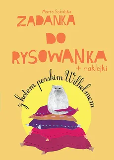 Zadanka do rysowanka z kotem perskim Wilhelmem - Outlet - Marta Sobalska