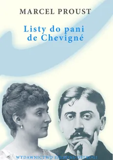 Listy do pani de Chevigne - Marcel Proust