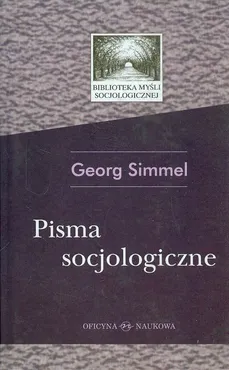 Pisma socjologiczne  (BMS 6) - Simmel Georg