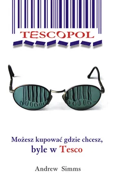 Tescopol - Outlet - Andrew Simms