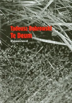 Te Deum - Outlet - Tadeusz Dąbrowski