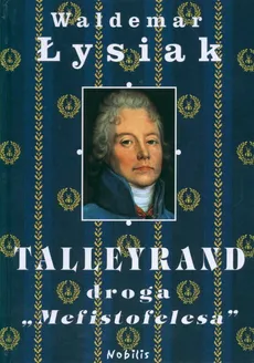 Talleyrand  Droga - Outlet - Waldemar Łysiak