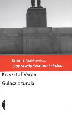 Gulasz z turula - Outlet - Varga Krzysztof